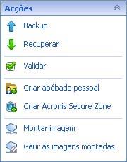 Barra "Acções" numa máquina gerida e num servidor de gestão Ferramentas Inclui uma lista de ferramentas da Acronis. Sempre a mesma para todas as vistas do programa.