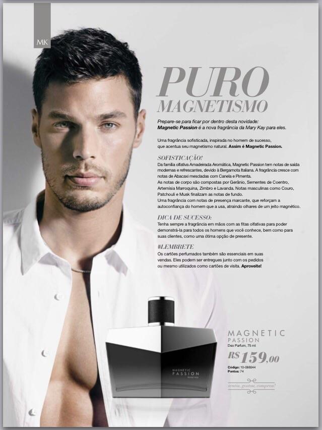 Magnetic Passion Deo Parfum Uma fragrância sofisticada, inspirada no homem de sucesso, que acentua seu magnetismo natural. Assim é Magnetic Passion.