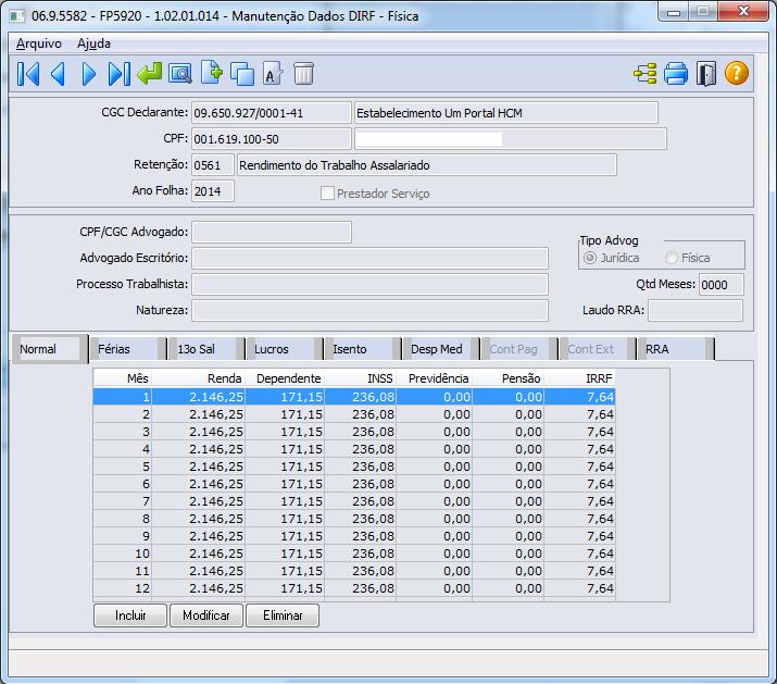 Título do documento Se for necessário executar a função Gerar Informações DIRF novamente, qualquer alteração efetuada nesta função será perdida. 3.6.