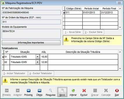 Máquina Registradora Menu Arquivos / Máquina Registradora /