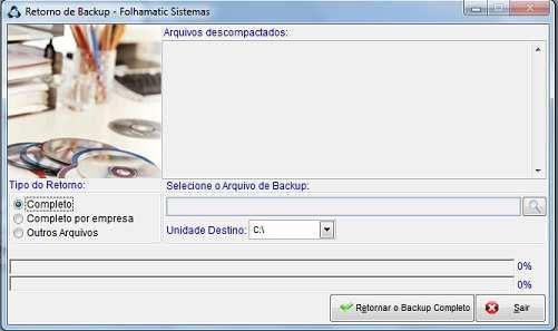 Backup Retorno de Backup Menu Utilitários / Retorno Cópia de