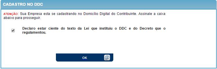 MUITO IMPORTANTE: O cadastramento no DDC é também obrigatório para as empresas NÃO estabelecidas no Município e que venham a prestar serviços com regularidade em seu território.