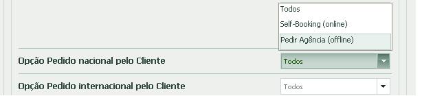 de Pedidos o Cliente pode efetuar, Selfbooking e/ou Pedido Agência Obriga