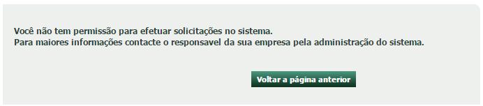 Atenção: Não se esqueça de estabelecer quais tipos de serviços serão disponibilizados a ele. Obs.