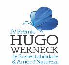 RECONHECIMENTOS Prêmio Hugo Werneck de Sustentabilidade & Amor à Natureza 2012 Gestão de Recursos Hídricos foi o vencedor na categoria Melhor Exemplo em Água.