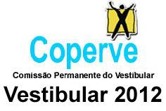 EDITAL 05/COPERVE/2011 (Alterado de acordo com os Editais 06 e 07/COPERVE/2011) A Universidade Federal de Santa Catarina - UFSC, por meio da Comissão Permanente do Vestibular - COPERVE, declara