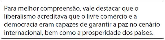 Abordagens Liberalismo Atividade comercial internacional Sociedades democráticas