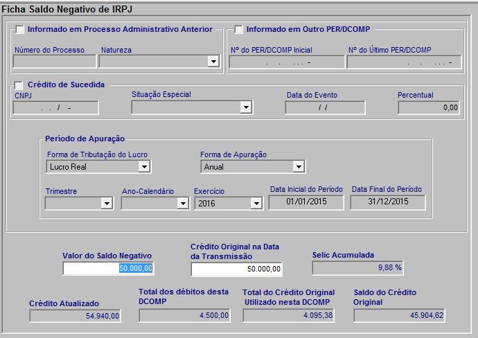 Ficha saldo negativo de IRPJ Depois de inseridos os dados relativos ao crédito e