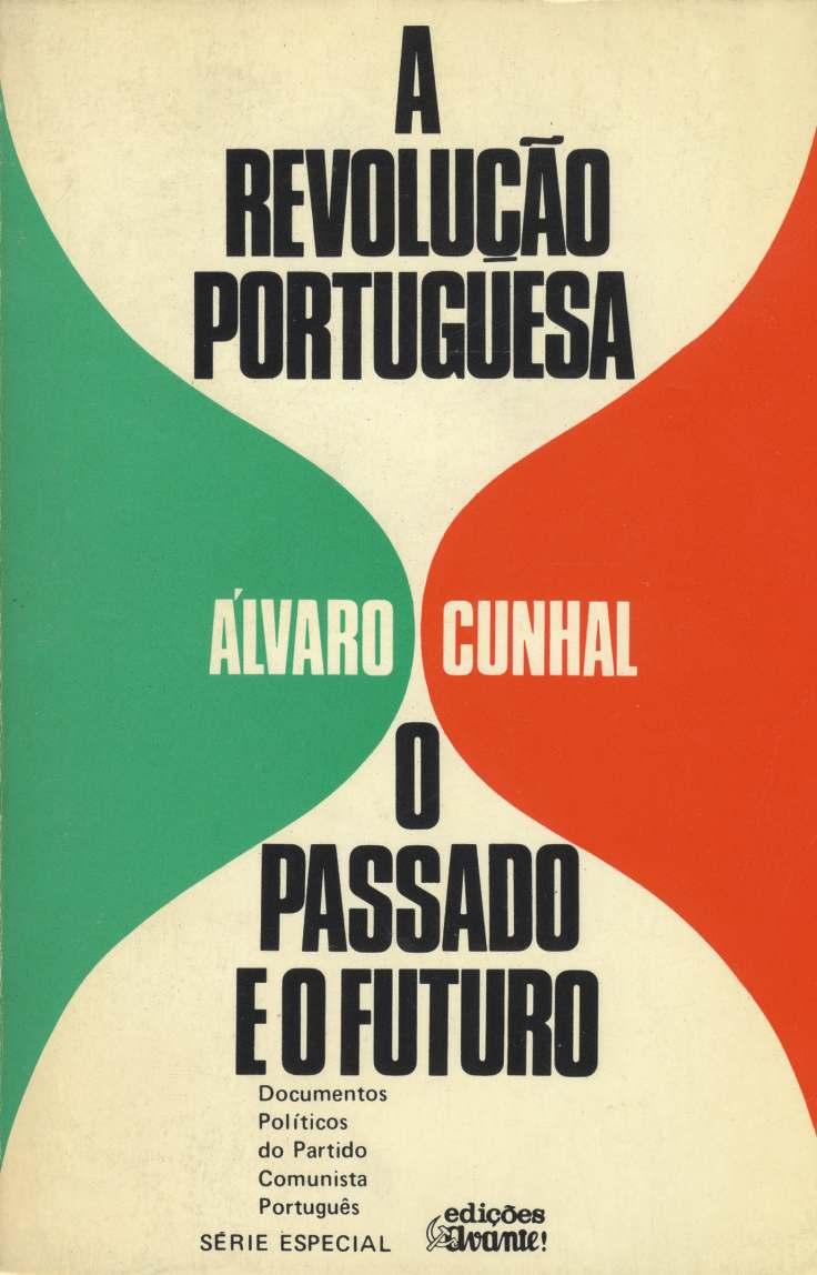Em 1976 o CC aprova o Relatório ao VIII Congresso A Revolução Portuguesa,