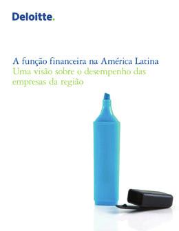 transformação Mudança de foco Parceria financeira entre o CFO e as unidades de negócio De CFO para CFO Lições e visões para líderes financeiros