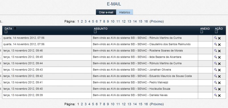 Figura 19: Tela com histórico de e-mails de um professor/tutor Na ferramenta de envio de e-mail não possui opção de leitura de e-mails recebidos no Moodle, para isso é necessário acessar sua conta de