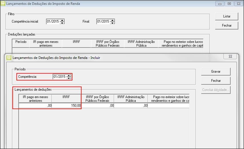 4.3 Clique no botão [Gravar] para salvar as alterações, e em [Fechar] para concluir. 5 CÁLCULO 5.