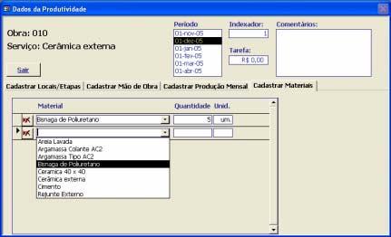 Cadastrar > Dados da Produtividade > Cadastrar Materiais Neste subformulário, preenchem-se os materiais e quantitativos utilizados no serviço para o período.