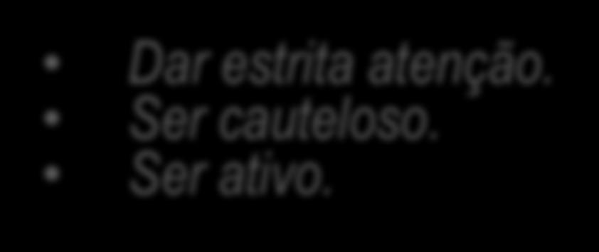 2) Mas se você não estiver atento, virei como um ladrão e você não