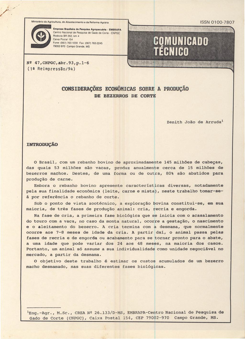 Ministéri da Agricultura, d Abasteciment e da Refrma Agrária ~ ~ '-.-...-"..'._,."".,.,,,,, Centr Nacinat de Pesquisa de Gad de Crte - CNPGC Rdvia BR 6.