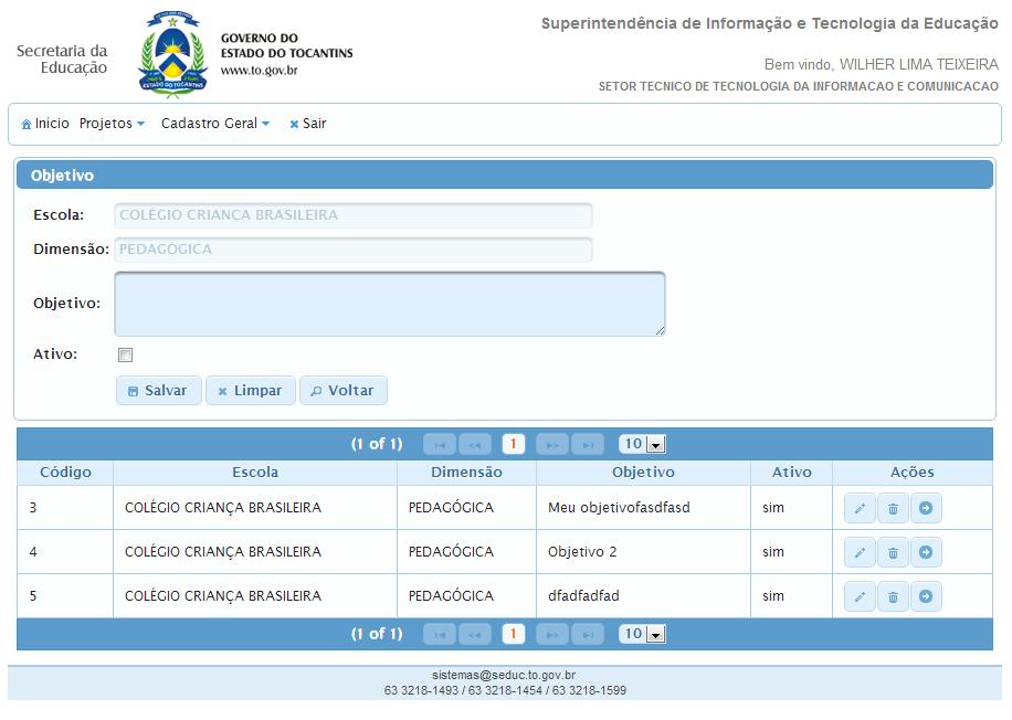 10º Passo: Preencher todos os campos da tela Objetivo de forma clara e objetiva e clique em Salvar.