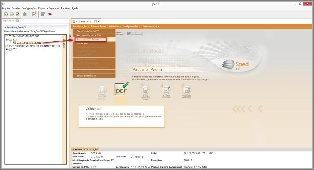 Em seguida após realizar a recuperação da ECD Escrituração Contábil Digital, para as