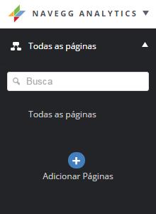 Funcionalidades Configuração de páginas Para realizar o monitoramento e acompanhar páginas específicas você deve adicionar novas páginas. 1. No topo da página clique em Todas as Páginas 2.