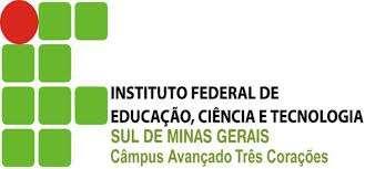INSTITUTO FEDERAL DE EDUCAÇÃO, CIÊNCIA E TECNOLOGIA DO SUL DE MINAS