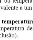 temperatura i Para efeitos da 