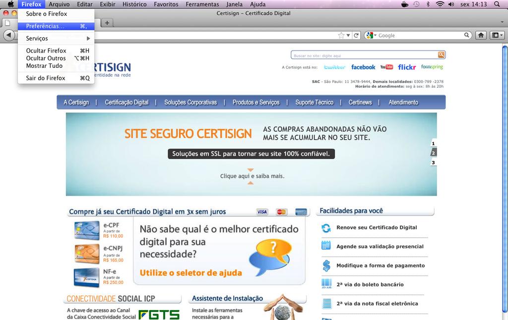 Figura 15 - Gerenciador de Certificados do Firefox Dentro da tela que será aberta é necessário clicar sobre o botão Avançado como o passo 1 da Figura 14.