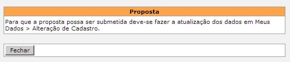 Uma vez que você tenha clicado no link em uma proposta que já esteja validada para submissão, se você é o Candidato (Beneficiário) ou Orientador/Supervisor (Responsável) da proposta será mostrada uma