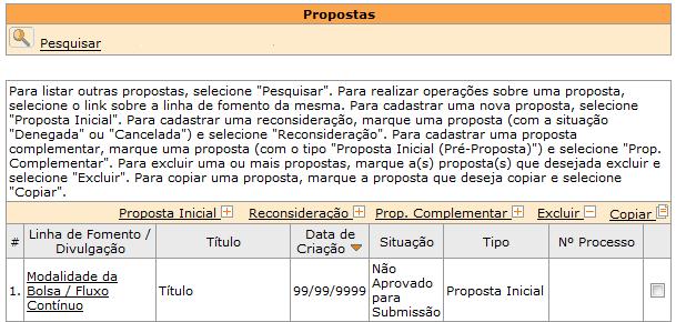 (situação descrita na seção ENVIANDO A PROPOSTA ) ou devolvida (situação que ocorre quando a proposta não está em conformidade