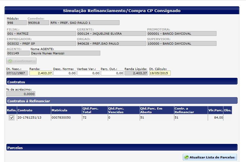 Selecine o contrato a ser refinanciado e clique no botão Atualizar Lista