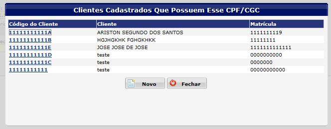 Clicando no cadastro, os dados serão preenchidos automaticamente. Conforme abaixo, o cliente poderá ter mais de uma matrícula e, por isso, devemos ter cuidado ao selecionar o cadastro a ser digitado.