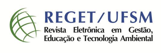 Artigo original DOI: 105902/2236117019719 Revista Eletrônica em Gestão, Educação e Tecnologia Ambiental Santa Maria, v. 20, n. 1, jan.-abr. 2016, p.