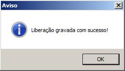 Clique no botão Gravar, para salvar a configuração informada. 7.