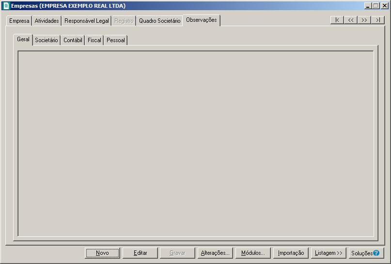 1. Na guia Observações subguias Geral, Societário, Contábil, Fiscal e Pessoal insira observações pertinentes a área geral, societária,
