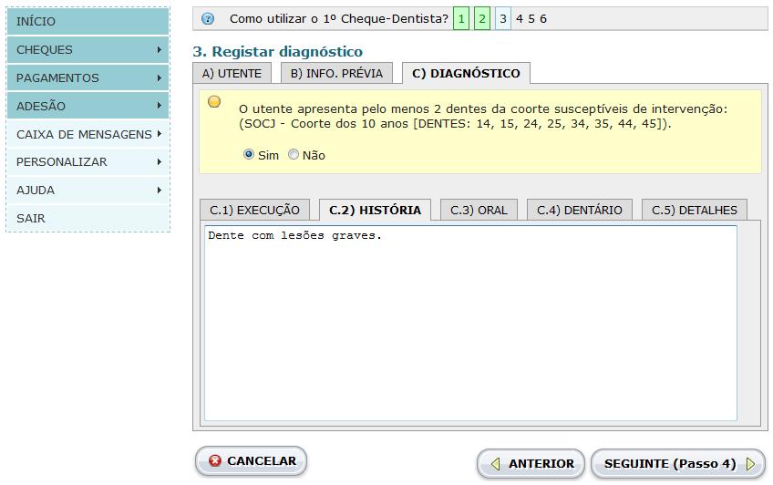 - C.2: Diagnóstico História Figura 8: Registo de