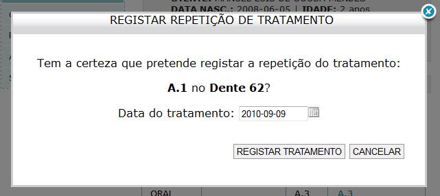 3.3.2 Repetir tratamento Clique em cima do tratamento que quer repetir. Figura 67: Quadro de Seleção do tratamento que deseja repetir.