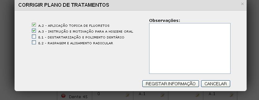 Ao selecionar a opção para alterar o plano de tratamento, pode adicionar ou remover tratamentos ao