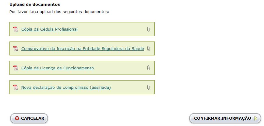 Depois de imprimir e assinar a Declaração de Compromisso, deverá efetuar o upload de toda a documentação necessária na aplicação. Figura 99: Renovar contrato Upload de documentos.