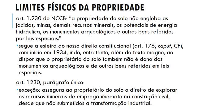 ESTUDO DE CASO: Enunciados da Jornada de Direito Civil do CJF: 82 Art. 1.228: É constitucional a modalidade aquisitiva de propriedade imóvel prevista nos 4º e 5º do art. 1.228 do novo Código Civil.