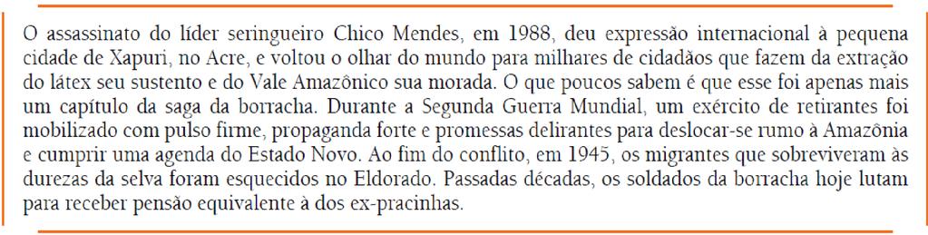 Exercícios Conflitos no Campo 1. Adaptado de revista época.globo.com, 18/04/2011.