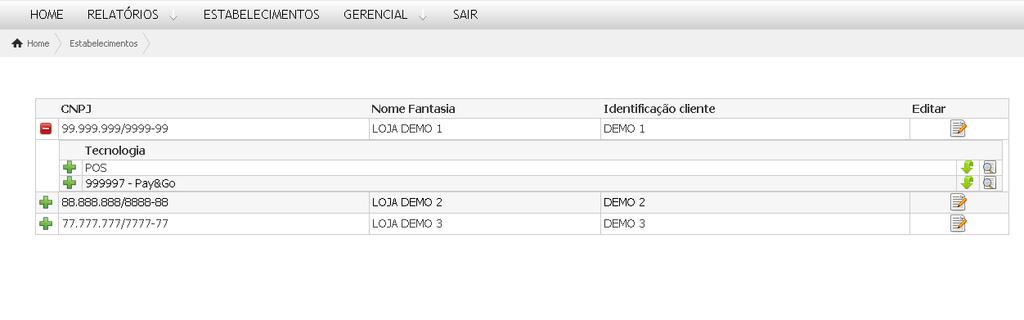 9. EDITAR NOME DA LOJA Para melhor identificação nas consultas dos relatórios, o nome da loja pode ser alterado caso for necessário.