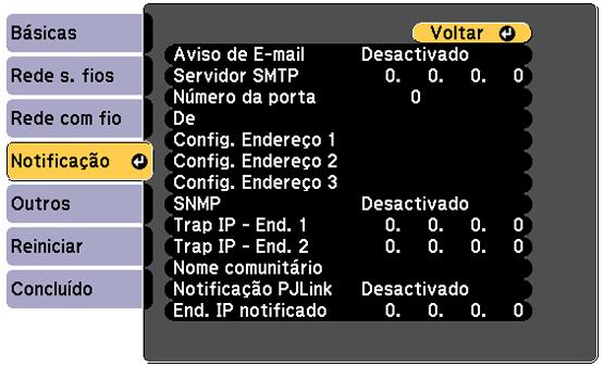 4. Selecione o menu Notificações e pressione Enter. 5. Ligue a configuração SNMP. 6. Digite até dois endereços de IP para receber notificações SNMP como configuração Trap IP - End.