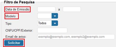 Preencha o período que você deseja exportar na parte Data de Emissão. Selecione o modelo NF-e. Clique em Solicitar.