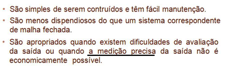 Sistema de Controle Vantagens do