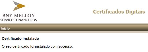 Caso a mensagem persista, prossiga para a sessão de Solução de Problemas e faça a instalação do Certificado CA manualmente n.