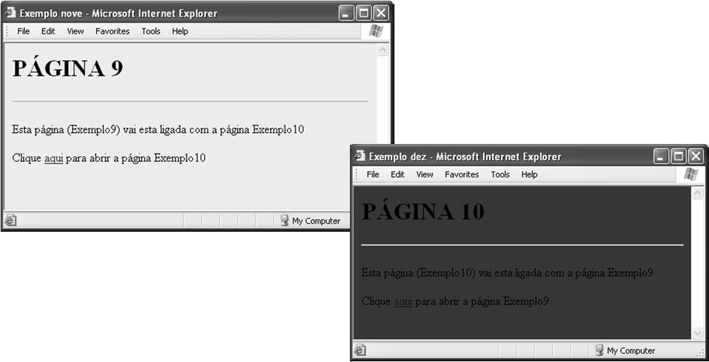 Muito importante: No exemplo anterior os 2 ficheiros hiperligados encontravam-se na mesma pasta Neste caso basta indicar em href os nomes dos ficheiros que