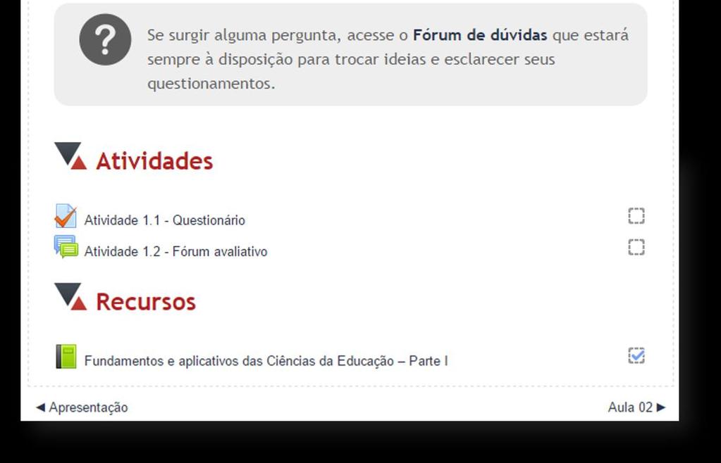 Clique sobre os ícones para acessar cada atividade. 9.