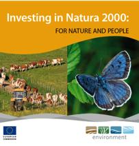 Financiamento da rede Natura 2000: abordagem integrada Artigo 8 da Diretiva "Habitats" 2004: Comunicação sobre o financiamento da rede Natura 2000 2007: