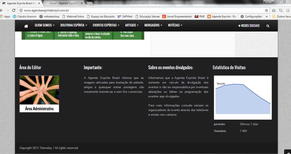 Imagem 01 O usuário também poderá optar pelo acesso direto ao módulo administrativo através do endereço: http://www.agendaespiritabrasil.com.br/caixa/.