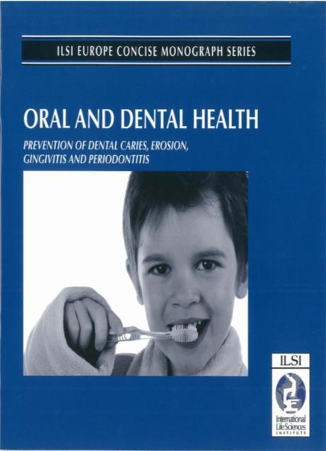 Health: Prevention of dental caries, erosion,