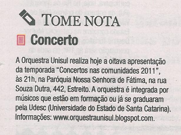 Veículo: Jornal Noticias do Dia Data: Florianópolis, 19 /10/2011 Editoria: Tome Nota, p30 Veiculo: Notisul Online Coluna: Cristiano Carrador Link: http://www.notisul.com.