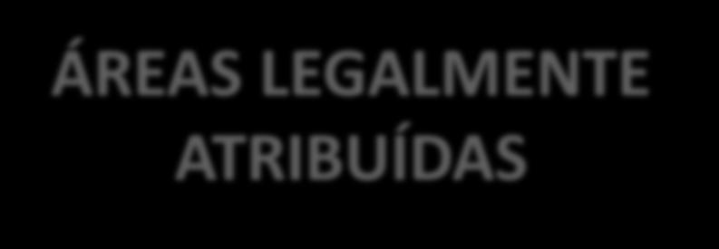 ÁREAS LEGALMENTE ATRIBUÍDAS IDENTIFICAÇÃO QUANTIDADE ÁREA* (ha) Unidades de Conservação 42 8.838.764 Terras Indígenas 28 4.157.189 Assentamentos 865 3.706.699 Quilombolas 34 249.